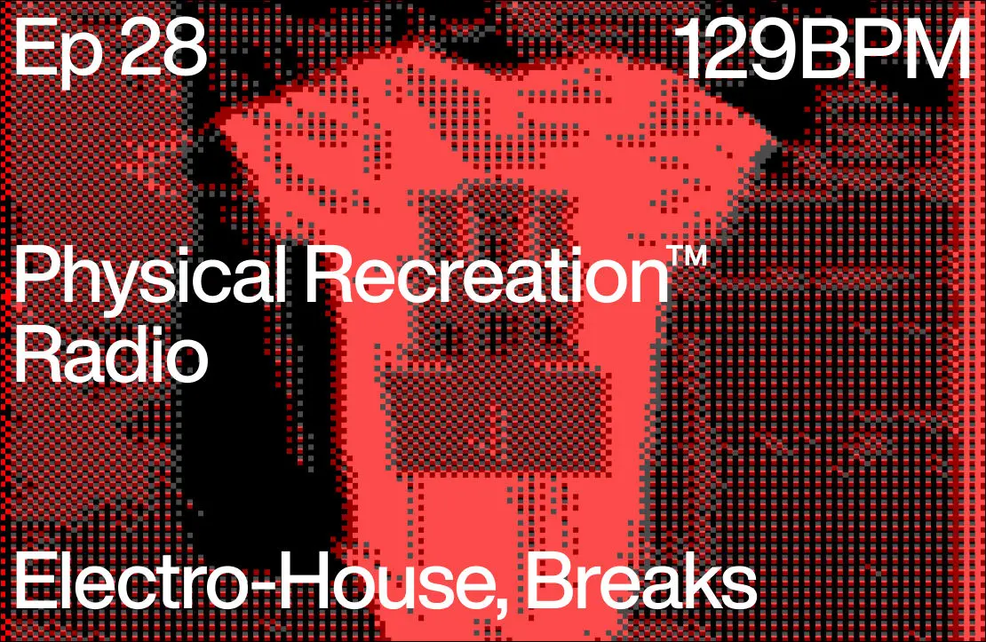 Physical Recreation™